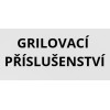 GRILOVACÍ PŘÍSLUŠENSTVÍ